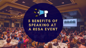 Benefits of speaking at a RESA Event