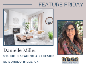 Danielle Miller of Studio D Staging & RedesignRESA Feature Friday