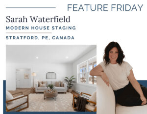 RESA Feature Friday, Modern House Staging in Prince Edward Island, Canada. Founder, Sarah Waterfield